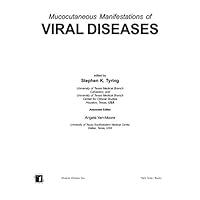 Mucocutaneous Manifestations of Viral Diseases Mucocutaneous Manifestations of Viral Diseases Hardcover