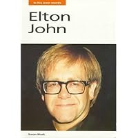 Elton John: In His Own Words Elton John: In His Own Words Paperback
