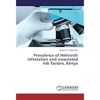 Prevalence of Helminth infestation and associated risk factors, Kenya