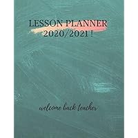 Teacher planner flexible lesson planning for any year 2020/2021: 8*10 inch 20.32*25.4 cm with 131 pages white and beautiful board beautiful planner ... blackboerd background designe in matte cover