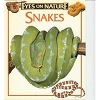 Snakes Eyes On Nature Snakes Eyes On Nature Paperback Hardcover