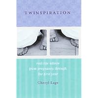 Twinspiration: Real-Life Advice From Pregnancy Through the First Year (for Parents of Twins and Multiples) Twinspiration: Real-Life Advice From Pregnancy Through the First Year (for Parents of Twins and Multiples) Kindle Paperback