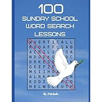 100 Sunday School Word Search Lessons 100 Sunday School Word Search Lessons Paperback