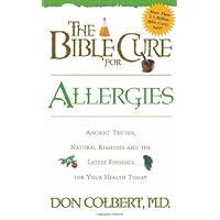 The Bible Cure for Allergies: Ancient Truths, Natural Remedies and the Latest Findings for Your Health Today The Bible Cure for Allergies: Ancient Truths, Natural Remedies and the Latest Findings for Your Health Today Paperback Kindle Audible Audiobook Audio CD