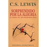 Sorprendido Por La Alegria (Spanish Edition)