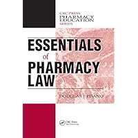 Essentials of Pharmacy Law (Pharmacy Education Series Book 11) Essentials of Pharmacy Law (Pharmacy Education Series Book 11) Kindle Hardcover Paperback