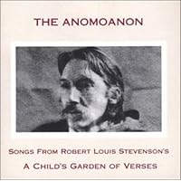 Songs from Robert Louis Stevenson's A Child's Garden of Verses Songs from Robert Louis Stevenson's A Child's Garden of Verses Audio CD MP3 Music
