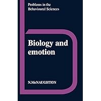 Biology and Emotion (Problems in the Behavioural Sciences, Series Number 8) Biology and Emotion (Problems in the Behavioural Sciences, Series Number 8) Hardcover Paperback