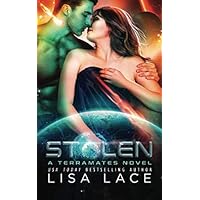 Stolen: A Science Fiction Alien Mail-Order Bride Romance Stolen: A Science Fiction Alien Mail-Order Bride Romance Kindle Audible Audiobook Paperback