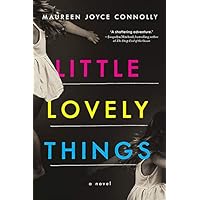 Little Lovely Things: A Novel Little Lovely Things: A Novel Kindle Paperback Audible Audiobook Library Binding Audio CD