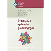 Organizacja systemów produkcyjnych