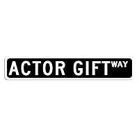Actor Gift Street Sign, Actor Gift Occupation Quality Aluminum Road Sign, Actor Gift Tin Sign for Cafe Bar Office Restaurant Man Cave Wall Plaque