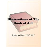 Illustrations of The Book of Job Illustrations of The Book of Job Kindle Hardcover Paperback MP3 CD Library Binding