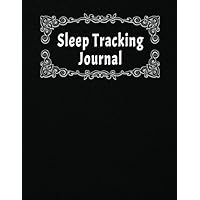 Sleep Tracking Journal: Monitor Sleeping Disorders and Relief Insomnia