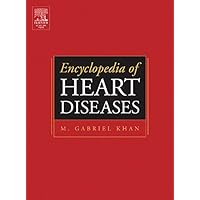 Encyclopedia of Heart Diseases Encyclopedia of Heart Diseases Kindle Hardcover