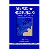 Dry Skin and Moisturizers: Chemistry and Function Dry Skin and Moisturizers: Chemistry and Function Hardcover