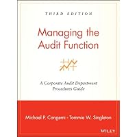 Managing the Audit Function: A Corporate Audit Department Procedures Guide Managing the Audit Function: A Corporate Audit Department Procedures Guide Kindle Hardcover Paperback
