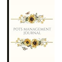 POTS Management Journal: Beautiful Journal for Postural Orthostatic Tachycardia Syndrome (POTS) Management With Stress and Energy Trackers, POTS ... Exercises, Gratitude Prompts and more.