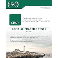 (ISC)2 CISSP Certified Information Systems Security Professional Official Practice Tests (ISC)2 CISSP Certified Information Systems Security Professional Official Practice Tests Paperback Kindle