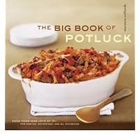 The Big Book of Potluck: Good Food for Parties, Gatherings, and Any Occasion (The Big book of) (Paperback) - Common