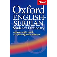 Oxford English-Serbian Student's Dictionary (Englesko-Srpski Recnik Sa Srpsko-Engleskim Indeksom)the Dictionary That Helps Serbian Learners of English Build Their Vocabulary and Use It with Confide Oxford English-Serbian Student's Dictionary (Englesko-Srpski Recnik Sa Srpsko-Engleskim Indeksom)the Dictionary That Helps Serbian Learners of English Build Their Vocabulary and Use It with Confide Paperback