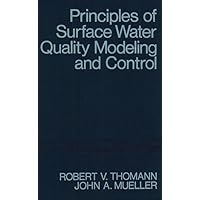 Principles of Surface Water Quality Modeling and Control Principles of Surface Water Quality Modeling and Control Hardcover Paperback