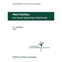 Plant Nutrition — from Genetic Engineering to Field Practice: Proceedings of the Twelfth International Plant Nutrition Colloquium, 21–26 September 1993, ... in Plant and Soil Sciences Book 54) Plant Nutrition — from Genetic Engineering to Field Practice: Proceedings of the Twelfth International Plant Nutrition Colloquium, 21–26 September 1993, ... in Plant and Soil Sciences Book 54) Kindle Hardcover Paperback