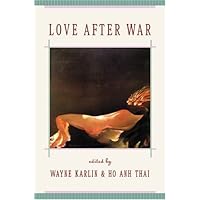 Love After War (Voices from Vietnam) Love After War (Voices from Vietnam) Paperback
