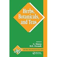 Herbs, Botanicals and Teas (Functional Foods and Nutraceuticals) Herbs, Botanicals and Teas (Functional Foods and Nutraceuticals) Kindle Hardcover Paperback
