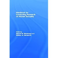Handbook for Conducting Research on Human Sexuality Handbook for Conducting Research on Human Sexuality Kindle Hardcover Paperback