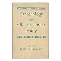 Archaeology and Old Testament study. Archaeology and Old Testament study. Hardcover