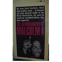 The Autobiography of Malcolm X Grove Press B-146 The Autobiography of Malcolm X Grove Press B-146 Paperback