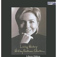 Living History - Collector's Edition - Unabridged Living History - Collector's Edition - Unabridged Paperback Audio CD