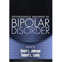Psychological Treatment of Bipolar Disorder Psychological Treatment of Bipolar Disorder Hardcover Paperback