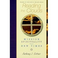 Reading the Clouds: Mission Spirituality for New Times Reading the Clouds: Mission Spirituality for New Times Paperback