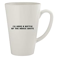 I'll Have A Bottle Of The House White - Ceramic 17oz Latte Coffee Mug, White