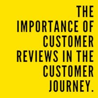 The importance of Customer Reviews in the Customer Journey.