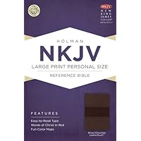 NKJV Large Print Personal Size Reference Bible, Brown/Chocolate LeatherTouch NKJV Large Print Personal Size Reference Bible, Brown/Chocolate LeatherTouch Imitation Leather Paperback