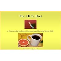 The HCG Diet – A Closer Look at its Proposed Advantages and Potential Health Risks