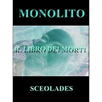Monolito (Italian Edition) Monolito (Italian Edition) Kindle Paperback