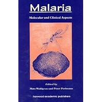 Malaria: Molecular and Clinical Aspects Malaria: Molecular and Clinical Aspects Hardcover Digital