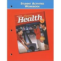 Teen Health Course 1, Student Activities Workbook Teen Health Course 1, Student Activities Workbook Paperback