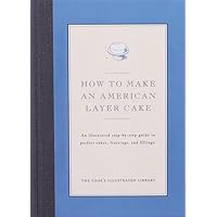 How to Make An American Layer Cake How to Make An American Layer Cake Library Binding