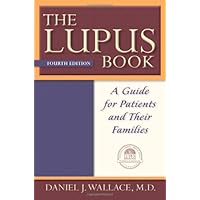 The Lupus Book: A Guide for Patients and Their Families The Lupus Book: A Guide for Patients and Their Families Hardcover Kindle