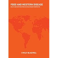 Food and Western Disease: Health and Nutrition from an Evolutionary Perspective Food and Western Disease: Health and Nutrition from an Evolutionary Perspective Kindle Paperback