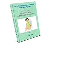 You don't Know Eight Safe Natural Tips to Eliminate Children Constipation You don't Know Eight Safe Natural Tips to Eliminate Children Constipation Kindle
