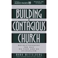 Building a Contagious Church: Revolutionizing the Way We View and Do Evangelism Building a Contagious Church: Revolutionizing the Way We View and Do Evangelism Paperback Printed Access Code