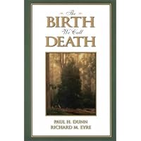 The Birth We Call Death The Birth We Call Death Paperback Hardcover