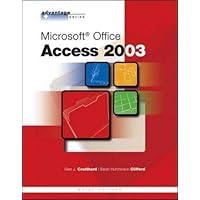 Advantage Series: Microsoft Office Access 2003, Brief Edition Advantage Series: Microsoft Office Access 2003, Brief Edition Spiral-bound