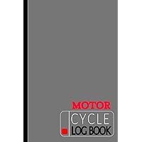 Motorcycle Log Book: Motorbike Journal. Track & Record Every Ride. Perfect for Beginners and Experienced Bikers. Ideal Gift for Biking Enthusiasts
